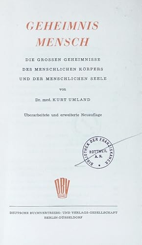 Bild des Verkufers fr Geheimnis Mensch. Die groen Geheimnisse des menschlichen Krpers und der menschlichen Seele. Neuaufl. zum Verkauf von Antiquariat Bookfarm