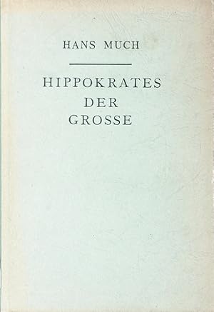 Seller image for Hippokrates der Groe. for sale by Antiquariat Bookfarm