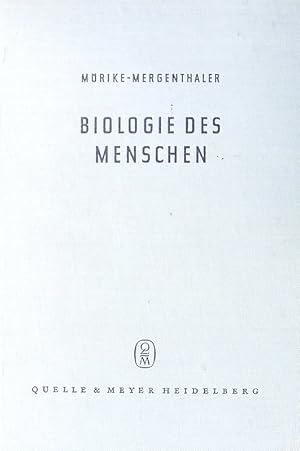 Bild des Verkufers fr Biologie des Menschen. Ein Lehrbuch der Anatomie, Physiologie und Entwicklungsgeschichte des Menschen fr Nichtmediziner. zum Verkauf von Antiquariat Bookfarm