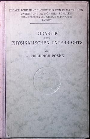 Seller image for Didaktik des physikalischen Unterrichts. Mit 33 Figuren im Text. for sale by Antiquariat Bookfarm