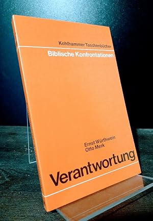 Imagen del vendedor de Verantwortung. [Von Ernst Wrthwein und Otto Merk]. (= Kohlhammer-Taschenbcher, Band 1009, Biblische Konfrontationen). a la venta por Antiquariat Kretzer