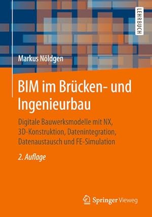 Seller image for BIM im Brcken- und Ingenieurbau for sale by BuchWeltWeit Ludwig Meier e.K.