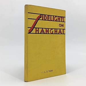 Sidelights on Shanghai