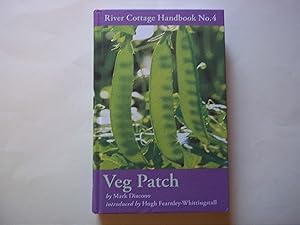 Immagine del venditore per Veg Patch: River Cottage Handbook No.4 venduto da Carmarthenshire Rare Books