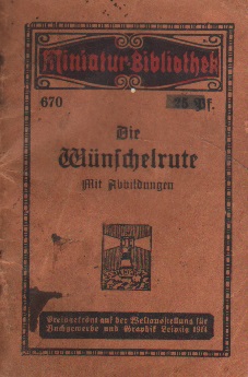 Die Wünschelrute.