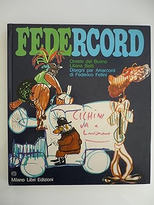 Federcord. Disegni per Amarcord di Federico Fellini