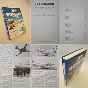 Jetbomber. Von der Messerschmitt Me 262 zum Tarnbomber B-2. Mit Beiträgen von Peter Gilchrist