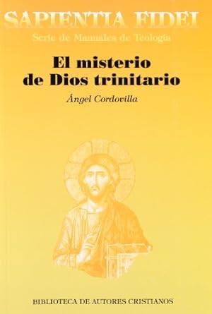 Seller image for EL MISTERIO DE DIOS TRINITARIO. SAPIENTIA FIDEI. for sale by TraperaDeKlaus