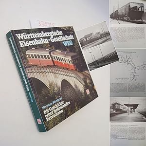 Image du vendeur pour Wrttembergische Eisenbahn-Gesellschaft WEG. Die Geschichte einer bedeutenden Privatbahn mis en vente par Galerie fr gegenstndliche Kunst