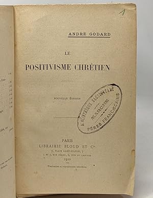 Seller image for Le positivisme chrtien - nouvelle dition for sale by crealivres