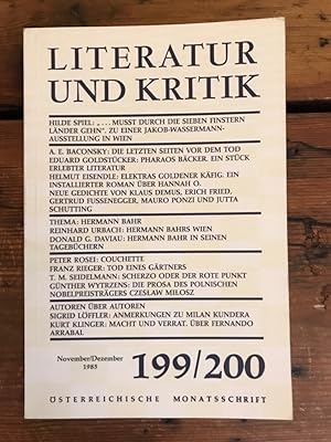 Bild des Verkufers fr Literatur und Kritik Heft 199/200 (November/Dezember 1985) - sterreichische Monatsschrift - Inhalt: Hilde Spiel: ".Musst durch die sieben finstern Lnder gehn". Zu einer Jakob-Wassermann-Ausstellung in Wien; A.E. Baconsky: Die letzten Seiten vor dem Tod; Eduard Goldstcker: Pharaos Bcker. Ein Stck erlebter Literatur; Helmut Eisendle: Elektras goldener Kfig. Ein installierter Roman ber Hannah O.; Neue Gedichte von Klaus Demus, Erich Fried, Gertrud Fussenegger, Mauro Ponzi und Jutta Schutting; Thema: Hermann Bahr, Reinhard Urbach: Hermann Bahrs Wien; Donald G. Daviau: Hermann Bahr in seinen Tagebchern; Peter Rosei: Couchette; Franz Rieger: Tod eines Grtners; T.M. Seidelmann: Scherzo oder der rote Punkt; Gnther Wytrzens: Die Prosa des polnischen Nobelpreistrgers Czeslaw Milosz; Autoren ber Autoren, Sigrid Lffler: Anmerkungen zu Milan Kundera; Kurt Klinger: Macht und Verrat. ber Fernando Arrabal zum Verkauf von Antiquariat Liber Antiqua