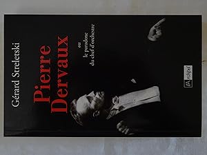 Imagen del vendedor de Pierre Dervaux Ou Le Paradoxe Du Chef D'Orchestre a la venta por Librairie Historique Kerizel