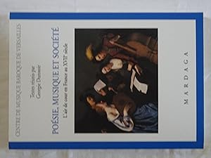 Seller image for Posie, Musique Et Socit L'Air De Cour En France Au XVIIe Sicle for sale by Librairie Historique Kerizel