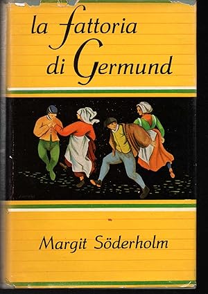 Bild des Verkufers fr La fattoria di Germund zum Verkauf von Libreria Tara