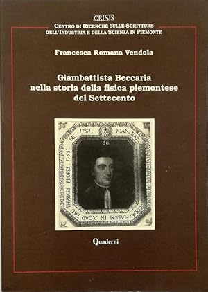 Image du vendeur pour Giambattista Beccaria nella storia della fisica piemontese del Settecento mis en vente par Libreria Tara