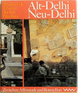 Imagen del vendedor de Alt-Delhi Neu-Delhi; Spaziergnge zwischen Affenstadt und Rotem Fort a la venta por Peter-Sodann-Bibliothek eG
