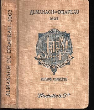 Almanach du Drapeau 1907 Edtion complete