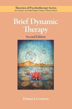 Image du vendeur pour Brief Dynamic Therapy (Theories of Psychotherapy Series®) by Levenson PhD, Dr. Hanna [Paperback ] mis en vente par booksXpress
