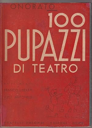 100 pupazzi di teatro presentati da Franco Liberati e da Luigi Antonelli