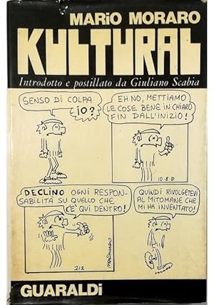 Kultural Fumetto kulturale disegnato e scritto da Mario Moraro Introdotto e postillato da Giulian...
