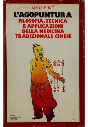 Seller image for L'agopuntura Filosofia, tecnica e applicazioni della medicina tradizionale cinese for sale by Libreria Tara