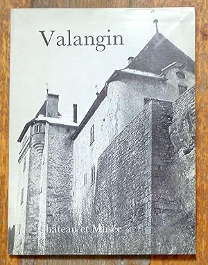 Image du vendeur pour Valangin - Chteau et Muse. mis en vente par La Bergerie