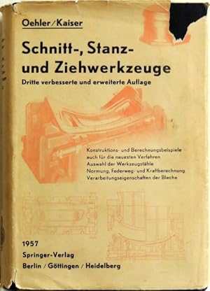 Seller image for Schnitt-, Stanz- und Ziehwerkzeuge; Unter besonderer Bercks. d. neuesten Verfahren u.d. Werkzeugsthle mit zahlreichen Konstruktions- u. Berechnungsbeispielen for sale by Peter-Sodann-Bibliothek eG