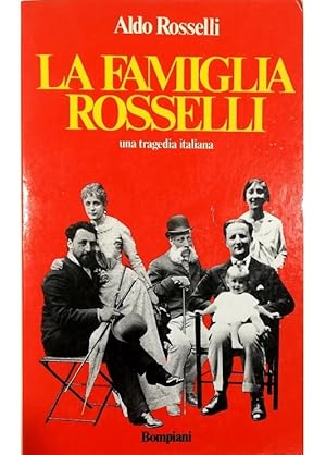 Immagine del venditore per La famiglia Rosselli Una tragedia italiana venduto da Libreria Tara