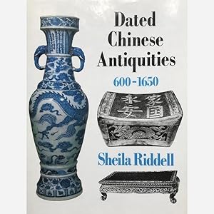 Immagine del venditore per Dated Chinese Antiquities 600.1650 venduto da Vasco & Co / Emilia da Paz