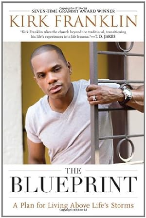 Seller image for The Blueprint: A Plan for Living Above Life's Storms by Franklin, Kirk [Paperback ] for sale by booksXpress