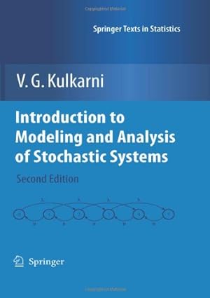 Seller image for Introduction to Modeling and Analysis of Stochastic Systems (Springer Texts in Statistics) by Kulkarni, V. G. [Hardcover ] for sale by booksXpress