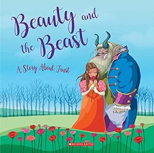 Seller image for Beauty and the Beast (Tales to Grow By): A Story About Trust by Rusu, Meredith, Martinez, Eva [Paperback ] for sale by booksXpress