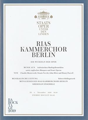 Bild des Verkufers fr Programmheft RIAS KAMMERCHOR BERLIN DIE WURZELN DER OPER 5. November 2019 Pierre Boulez Saal Barock Tage 2019 zum Verkauf von Programmhefte24 Schauspiel und Musiktheater der letzten 150 Jahre