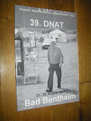 39. DNAT Deutsch-Niederländische-Amateurfunker-Tage 23. - 26. August 2006 Bad Bentheim