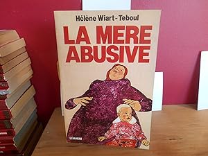 Seller image for La mere abusive for sale by La Bouquinerie  Dd