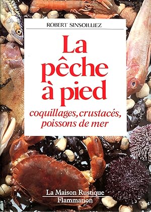 Seller image for La pche  pied. Coquillages, crustacs, poissons de mer for sale by Sylvain Par