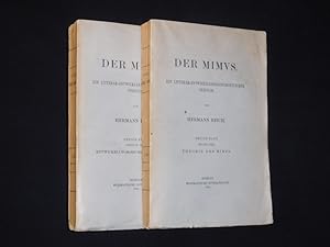 Der Mimus. Ein litterar-entwickelungsgeschichtlicher Versuch. Erster Band, Erster Teil: Theorie d...