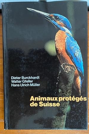 Bild des Verkufers fr Animaux Protgs de Suisse zum Verkauf von Librairie SSAD