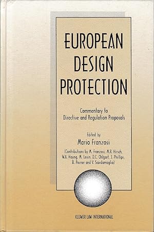 Immagine del venditore per European Design Protection: Commentary to Directive and Regulation Proposals venduto da librisaggi