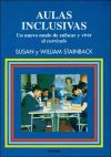 AULAS INCLUSIVAS. Un nuevo modo de enfocar y vivir el currículo