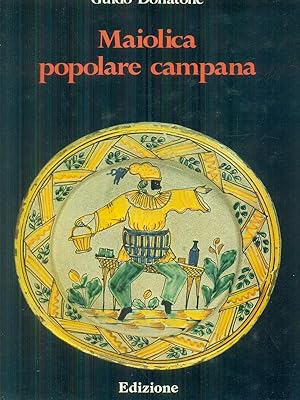Bild des Verkufers fr Maiolica popolare campana zum Verkauf von Miliardi di Parole