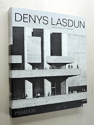 Denys Lasdun: Architecture, City, Landscape