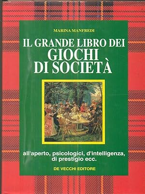 Bild des Verkufers fr Il grande libro dei giochi di societa'. zum Verkauf von Librodifaccia