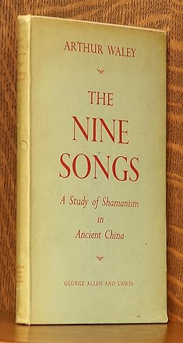 Seller image for THE NINE SONGS - A STUDY OF SHAMANISM IN ANCIENT CHINA for sale by Andre Strong Bookseller