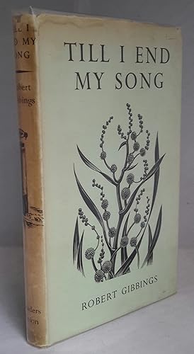 Till I End My Song. With Wood Engravings by the Author.