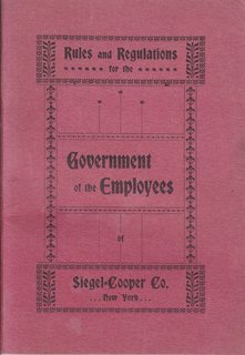 Rules and Regulations for the Government of Employees of the Siegel-Cooper Co. New York