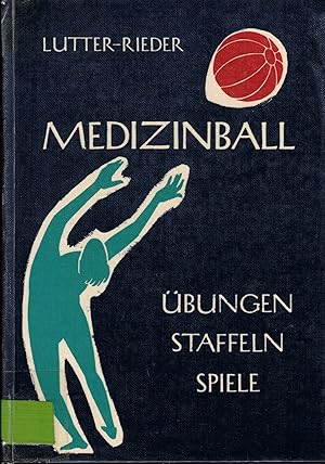 Seller image for Medizinball. bungen - Staffeln - Spiele for sale by Paderbuch e.Kfm. Inh. Ralf R. Eichmann