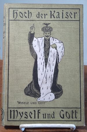 Immagine del venditore per Hoch der Kaiser; Myself und Gott venduto da Structure, Verses, Agency  Books