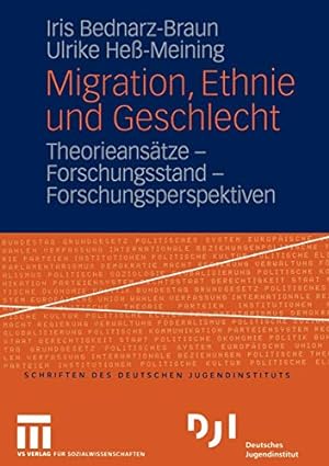 Seller image for Migration, Ethnie und Geschlecht: Theorieanstze - Forschungsstand - Forschungsperspektiven. (= Schriften des Deutschen Jugendinstituts: Gender). for sale by Antiquariat Seitenwechsel