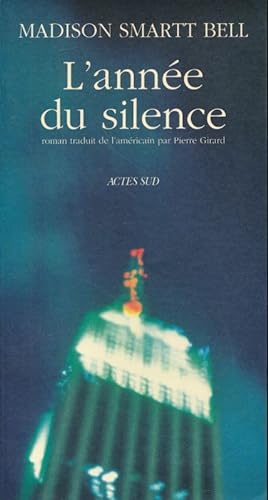 Seller image for L'anne du silence for sale by LIBRAIRIE GIL-ARTGIL SARL